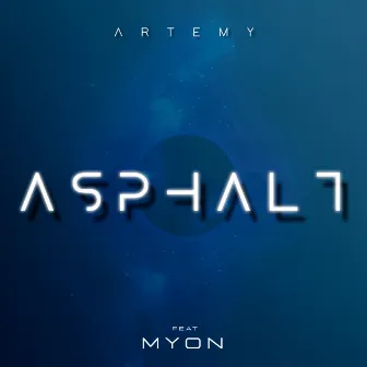 Asphalt by Artemy