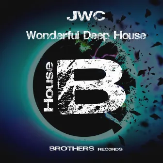 Wonderful Deep House by Brothers