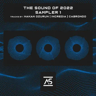 The Sound of 2022 Sampler 1 by CABRONDO