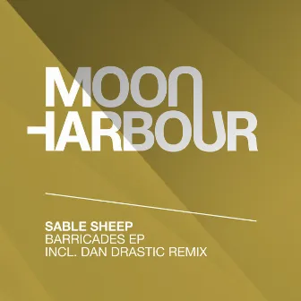 Barricades EP by Sable Sheep