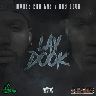 LAY DOOK by Ray Dook