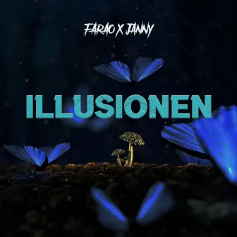 Illusionen by JANNY