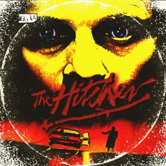 The Hitcher EP EXTENDED EDITION by Mr. 45