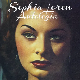 Antologia by Sophia Loren