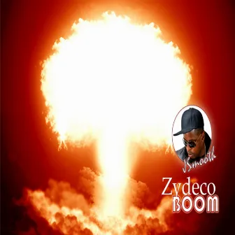 Zydeco Boom by J-Smooth