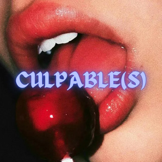 CULPABLE(S) [Remastered]