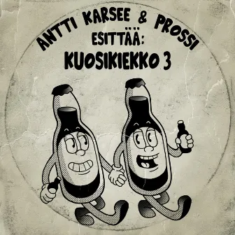 Antti Karsee & Prossi Esittää: Kuosikiekko 3 by Antti Karsee