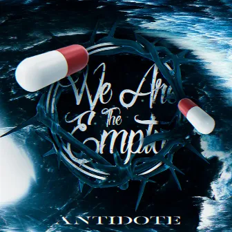 Antidote by We Are The Empty