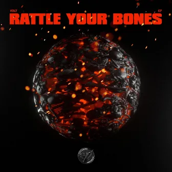 Rattle Your Bones EP by Volt