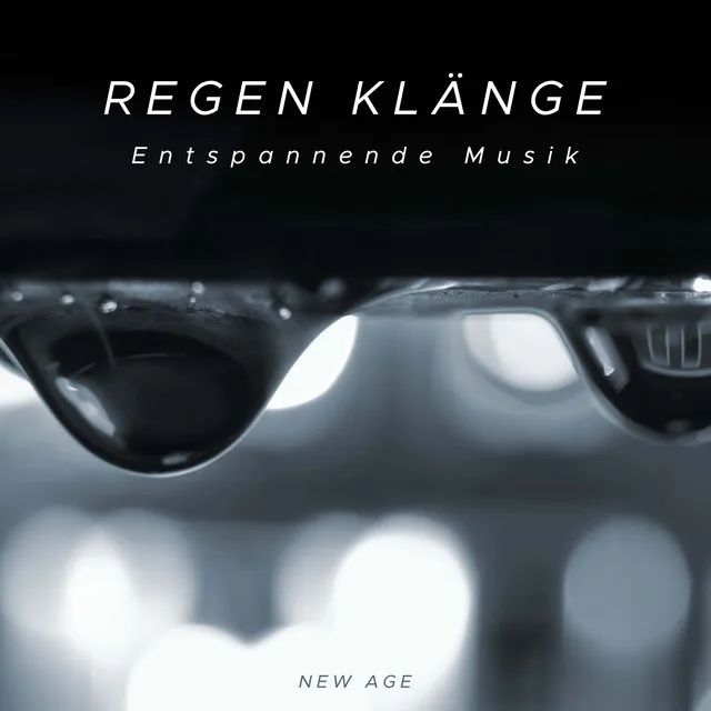 Regen Klänge - Entspannende Musik