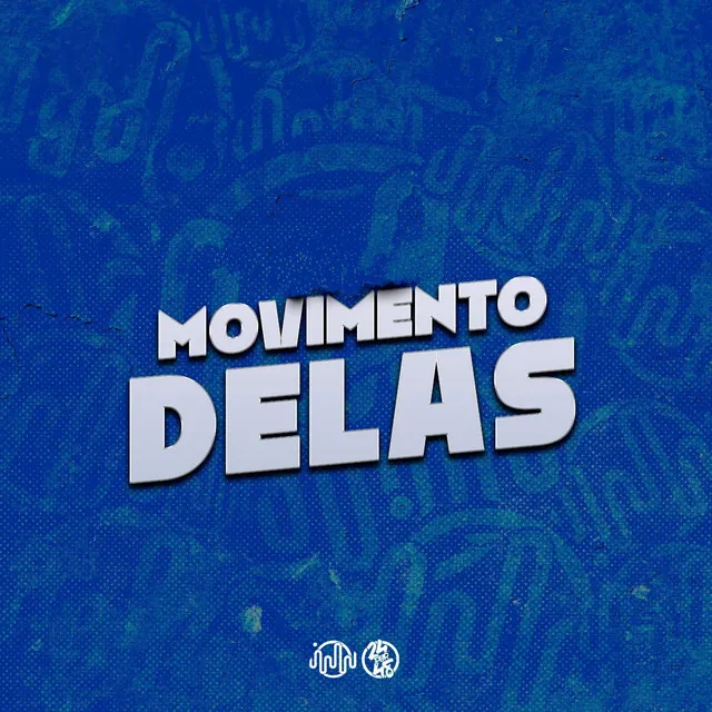 MOVIMENTO DELAS