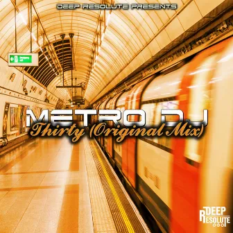 Thirty by Metro DJ