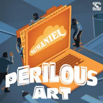 Perilous Art by NATHANIEL