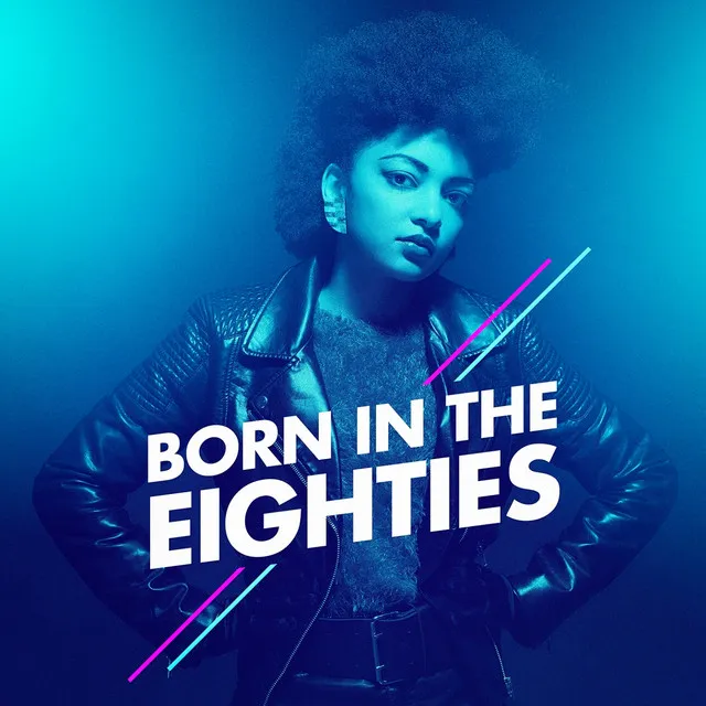 Born in the Eighties