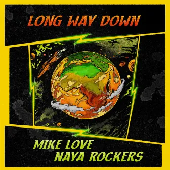 Long Way Down by Naya Rockers