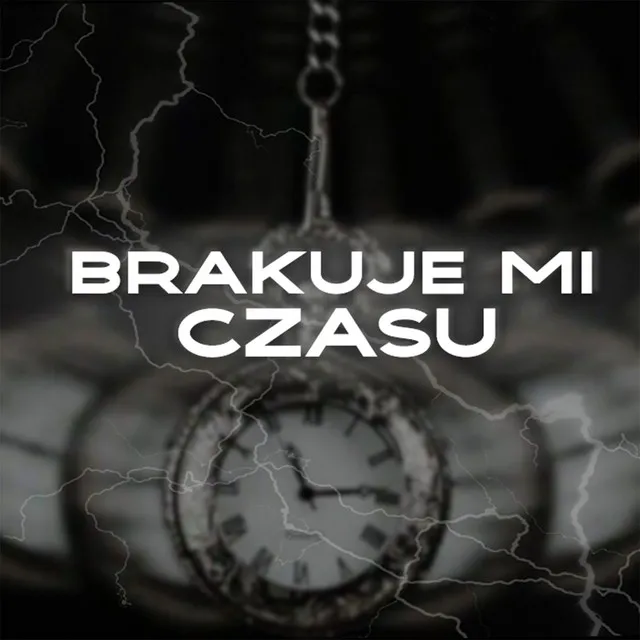 Brakuje Mi Czasu