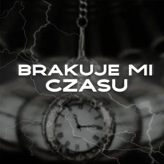 Brakuje Mi Czasu by Cuuyki