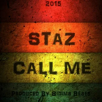 Call Me by Staz