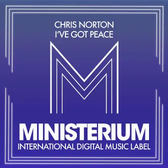 I've Got Peace by Chris Norton