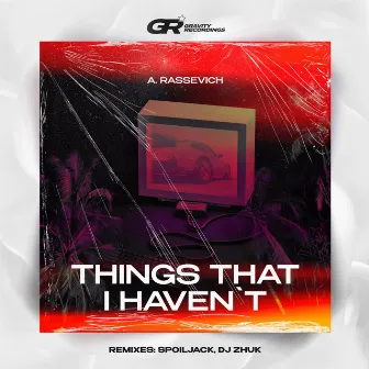 Things That I Haven't by A. Rassevich