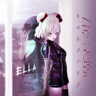 Ella by Re:ELLA Station