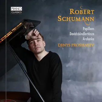 Schumann: Papillons, Davidsbündlertänze, Arabeske by Denys Proshayev