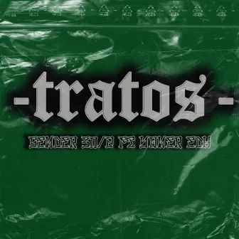 Tratos by Sender 30/2