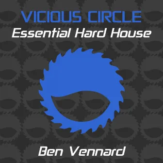 Essential Hard House, Vol. 23 (Mixed by Ben Vennard) by Ben Vennard