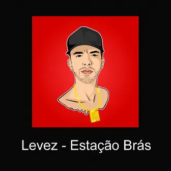 Estação Brás by Levez