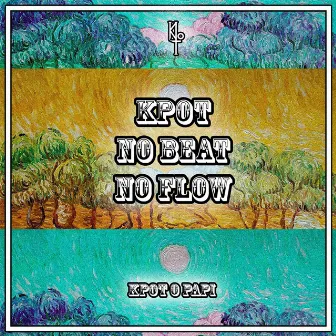 Kpot no Beat no Flow by KPOT O PAPI