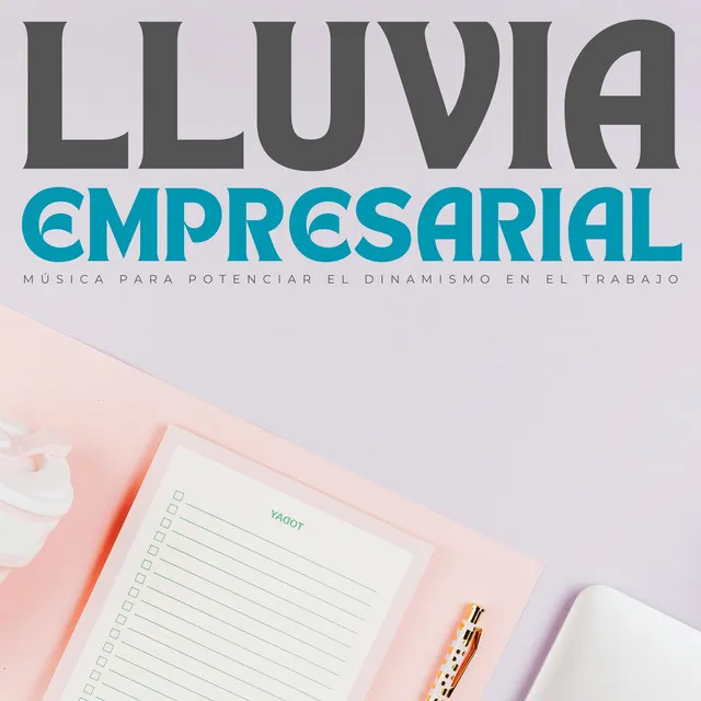 Lluvia Empresarial: Música Para Potenciar El Dinamismo En El Trabajo