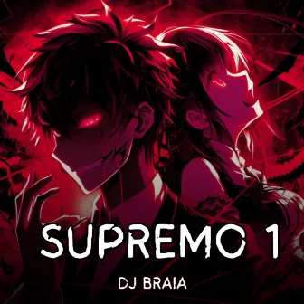 Supremo 1 by DJ Braia