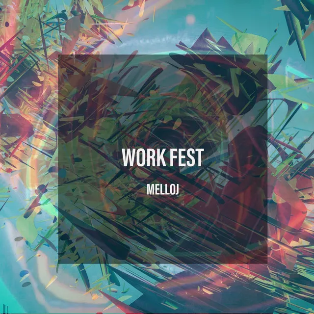 Work Fest - Original mix