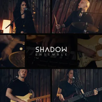 Cast a Light by Shadow Ensemble