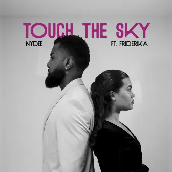 Touch the sky by Dj Nydee