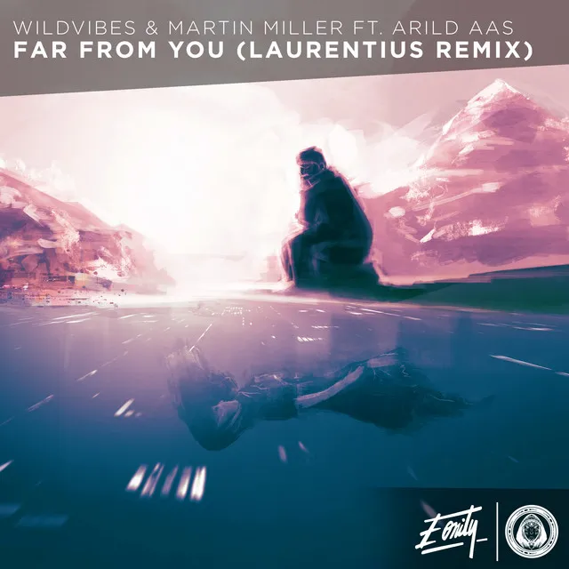 Far From You (Laurentius Remix)