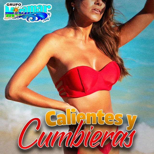 Calientes y Cumbieras