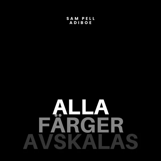 Alla färger avskalas