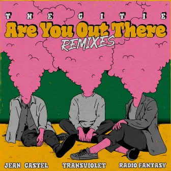 Are You out There? (Remixes) by The Citie