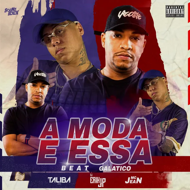 Beat Galatico - A Moda e Essa