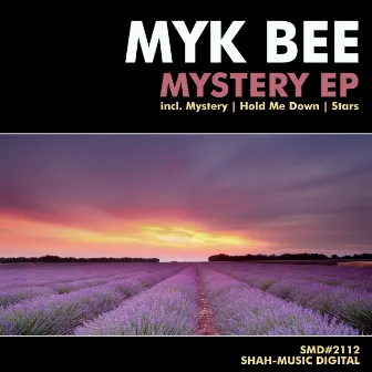 Mystery EP by Myk Bee