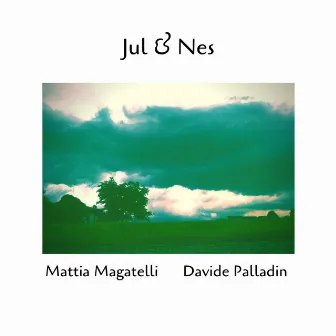 Jul & Nes by Davide Palladin