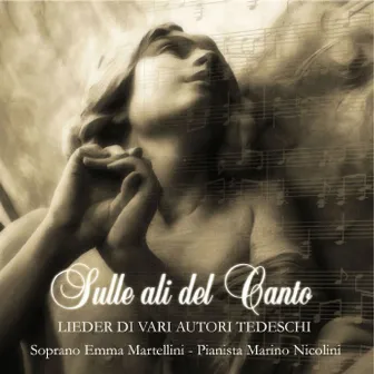 Sulle ali del canto (Lieder di vari autori tedeschi) by Emma Martellini