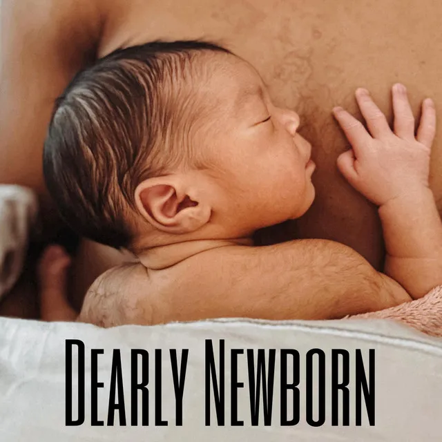 Dearly Newborn