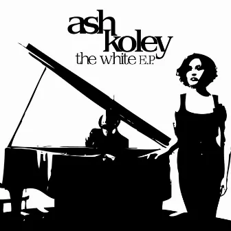 The White EP by Ash Koley