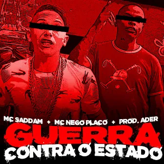 Guerra Contra o Estado by Mc Nego Placo