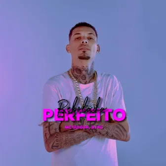 Rebolado Perfeito by Mc Guiguh