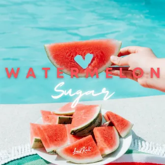 Watermelon Sugar by Jethro