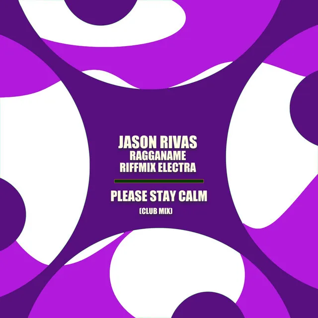 Please Stay Calm (Club Mix)