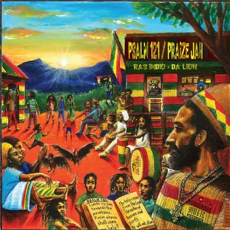 Psalm 121 / Praize Jah by Da Lion